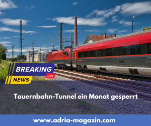 Tauernbahn-Tunnel ein Monat gesperrt