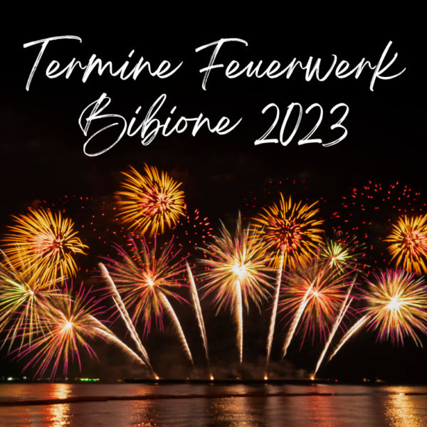 Termine Feuerwerk Bibione 2023