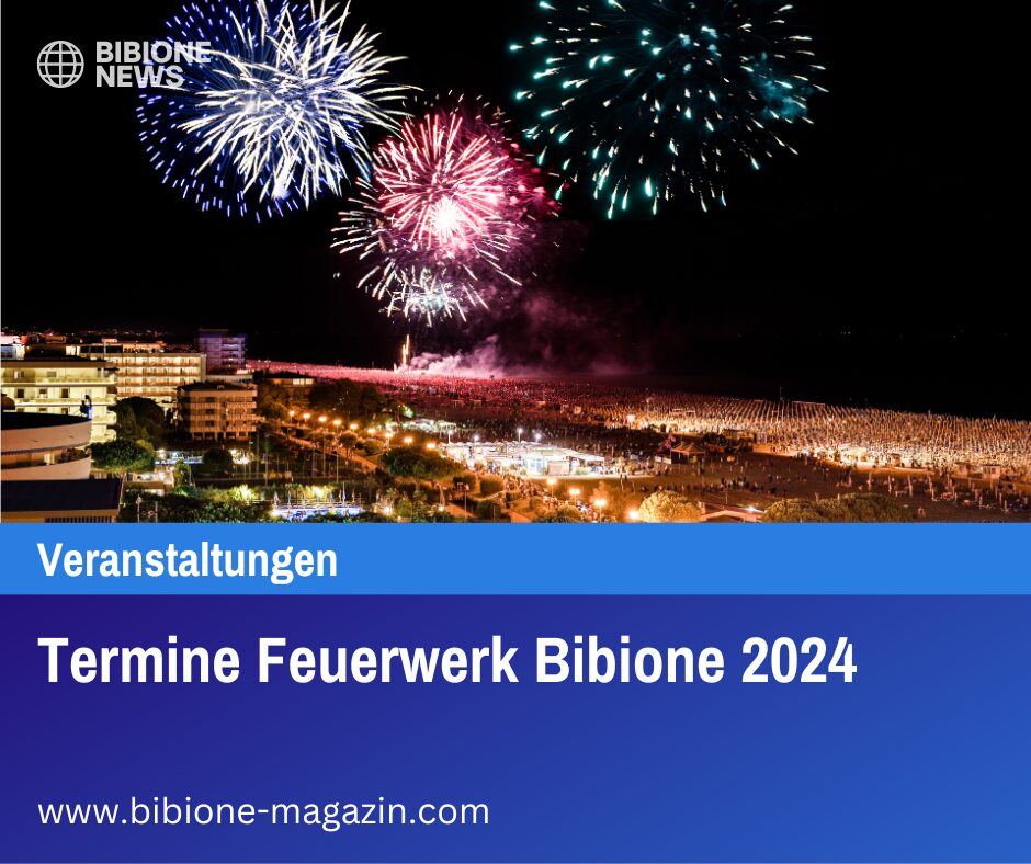 Termine Feuerwerk Bibione 2024