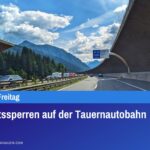 Abfahrtssperren auf der Tauernautobahn