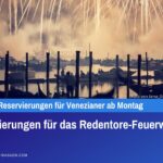Reservierungen für das Redentore-Feuerwerk 2025