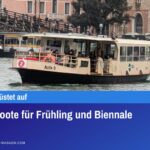 Mehr Boote für Frühling und Biennale