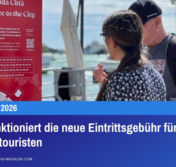 So funktioniert die neue Eintrittsgebühr für Tagestouristen
